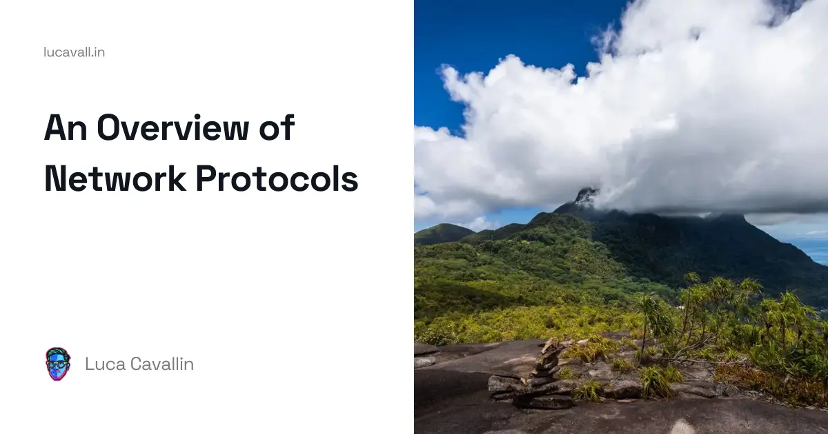 An Overview of Network Protocols | Blog | Luca Cavallin