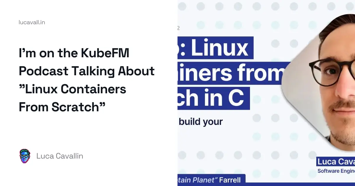 I'm on the KubeFM Podcast Talking About "Linux Containers From Scratch ...